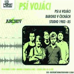 Psí vojáci - Psi a vojáci, Baroko v Čechách, Studio 1983-85 - 3 CD