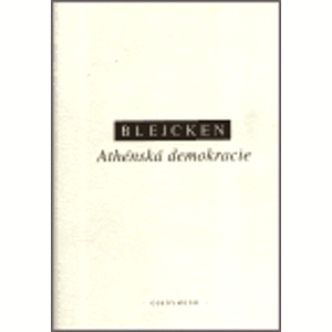 Athénská demokracie - Jochen Bleicken