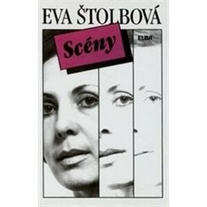 Scény. Nekomponovaná novela (1990-1991) - Eva Štolbová