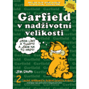 Garfield 02: V nadživotní velikosti - Jim Davis