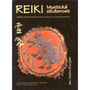 Reiki - Mystická zkušenost - Anand Shunyam