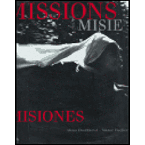 Missions / Misie / Misiones - Alena Dvořáková, Viktor Fischer