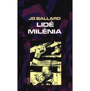 Lidé milénia - J. G. Ballard