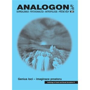 Analogon 44-45. Surrealismus-Psychoanalýza-Antropologie-Příčné vědy