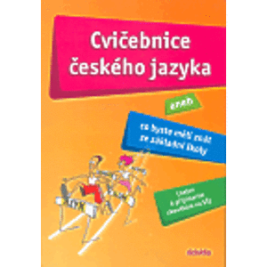 Cvičebnice českého jazyka. Co byste měli znát ze ZŠ