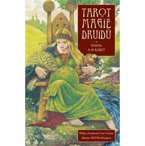 Tarot Magie druidů. Kniha a 78 karet - Philip Carr-Gomm, Stephanie Carr-Gomm