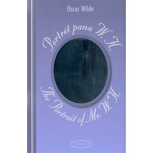 Portrét pana W.H. / The Portrait of Mr. W.H. - Oscar Wilde