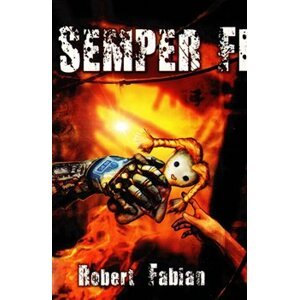Semper Fi - Robert Fabian