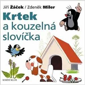 Krtek a kouzelná slovíčka. Krtek a jeho svět 7 - Jiří Žáček