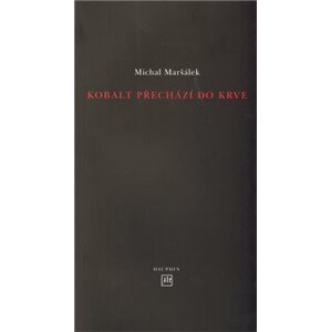 Kobalt přechází do krve - Michal Maršálek