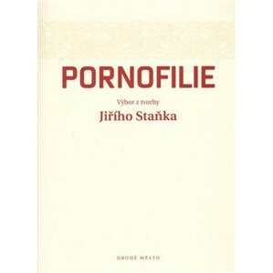 Pornofilie - Jiří Staněk