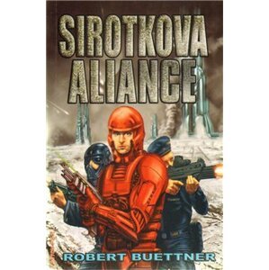 Sirotkova aliance - Robert Buettner