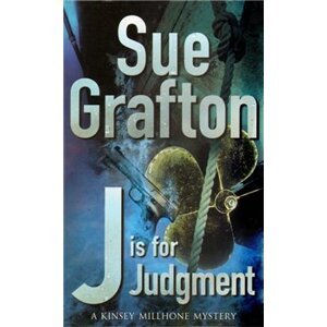 J Is for Judgement - Sue Graftonová