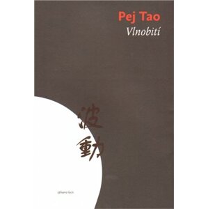 Vlnobití - Tao Pej