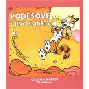 Calvin a Hobbes 4: Poděsové z jiné planety - Bill Watterson