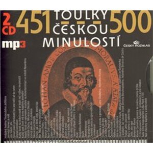 Toulky českou minulostí 451-500, CD - Josef Veselý