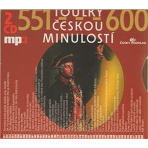 Toulky českou minulostí 551-600, CD - Josef Veselý
