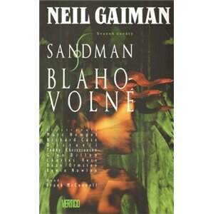 Blahovolné. Sandman 9 - Neil Gaiman, Teddy Christiansen, Charles Vess