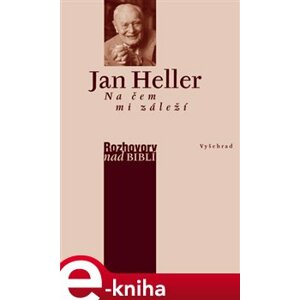 Na čem mi záleží - Jan Heller e-kniha