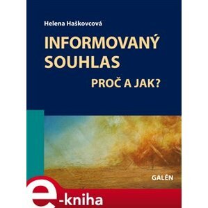 Informovaný souhlas - Helena Haškovcová e-kniha