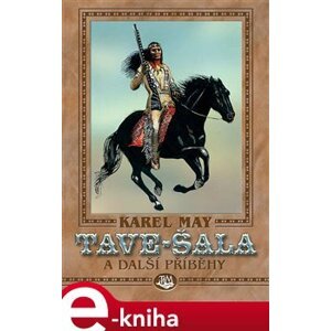 Tave-Šala - Karel May e-kniha