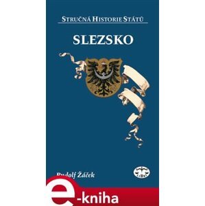 Slezsko - Rudolf Žáček e-kniha