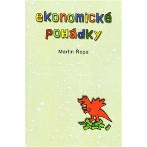 Ekonomické pohádky + CD - Martin Řepa