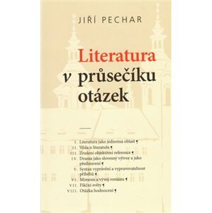 Literatura v průsečíku otázek - Jiří Pechar
