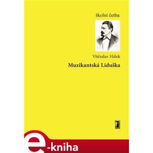 Muzikantská Liduška - Vítězslav Hálek e-kniha