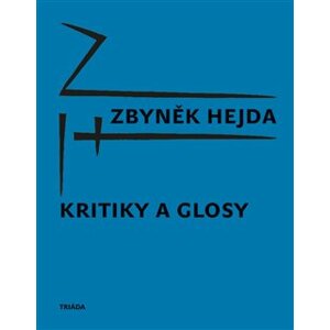 Kritiky a glosy - Zbyněk Hejda