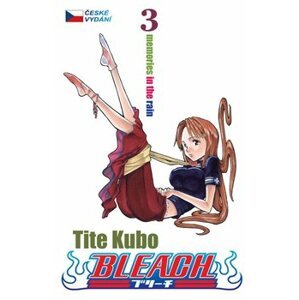 Bleach 3: Memories in the rain - Tite Kubo