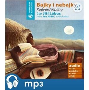 Bajky i Nebajky, mp3 - Rudyard Kipling