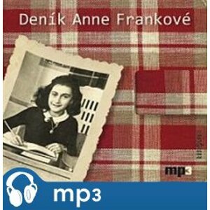 Deník Anne Frankové, mp3 - Anne Franková