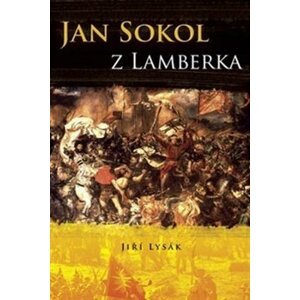 Jan Sokol z Lamberka - Jiří Lysák