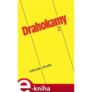 Drahokamy 2 - Květoslav Minařík e-kniha