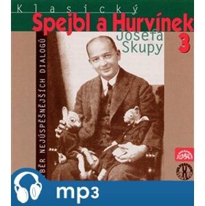 Klasický Spejbl a Hurvínek Josefa Skupy 3. - Josef Skupa, Frank Wenig