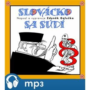 Slovácko sa sudí, mp3 - Zdeněk Galuška