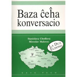 Baza ceha konversacio - Stanislava Chrdlová, Miroslav Malovec