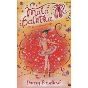 Malá Baletka - Ela a maškarní ples - Darcey Bussellová