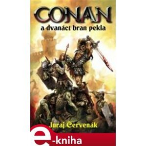 Conan a dvanáct bran pekla - Thorleif Larssen e-kniha