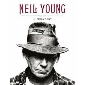 Hipíkovy sny - Neil Young