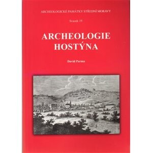 Archeologie Hostýna - David Parma