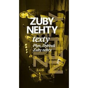 Zuby nehty. Texty - Plyn, Dybbuk, Zuby nehty - Jaroslav Riedel