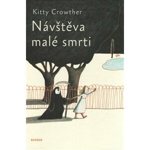 Návštěva malé smrti - Kitty Crowther