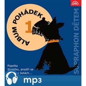 Album pohádek 1, mp3 - Milena Marková, Jan Pilař, Josef Svoboda