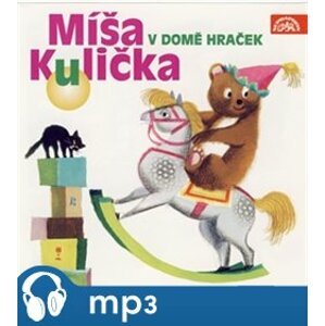Míša Kulička v domě hraček, mp3 - Josef Menzel