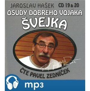 Osudy dobrého vojáka Švejka 19 & 20, mp3 - Jaroslav Hašek