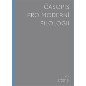 Časopis pro moderní filologii 2013/2