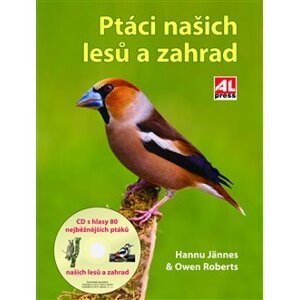 Ptáci našich lesů a zahrad - R. Owen, Hannu Jännes