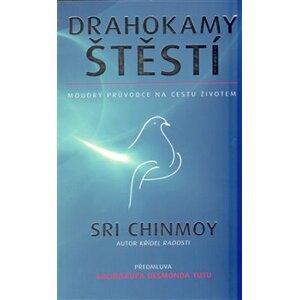 Drahokamy štěstí - Sri Chinmoy